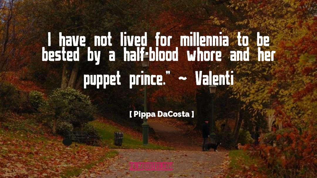 Half Blood Princess quotes by Pippa DaCosta