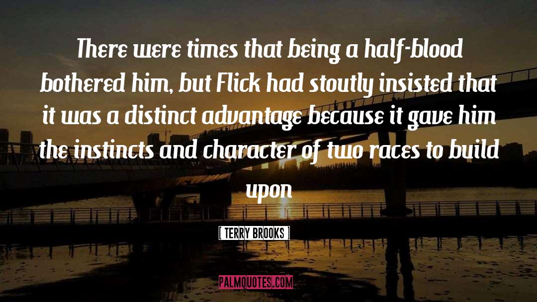 Half Blood Princess quotes by Terry Brooks