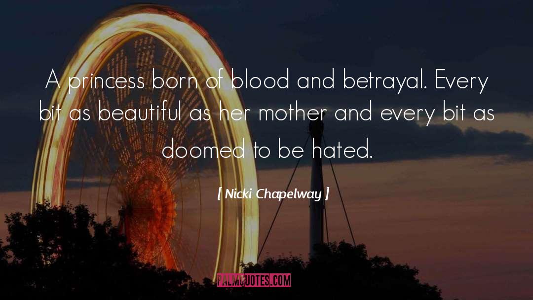 Half Blood Princess quotes by Nicki Chapelway