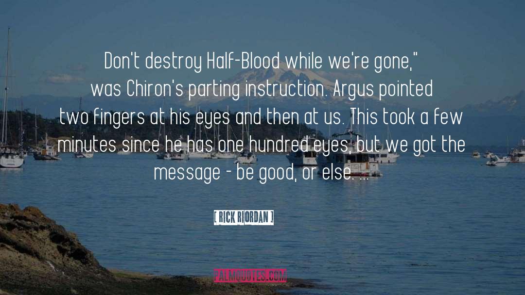 Half Blood quotes by Rick Riordan