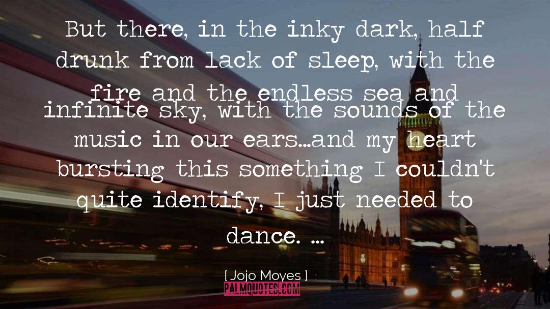 Half Drunk quotes by Jojo Moyes