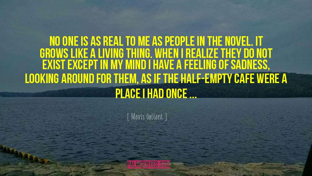 Half Empty quotes by Mavis Gallant