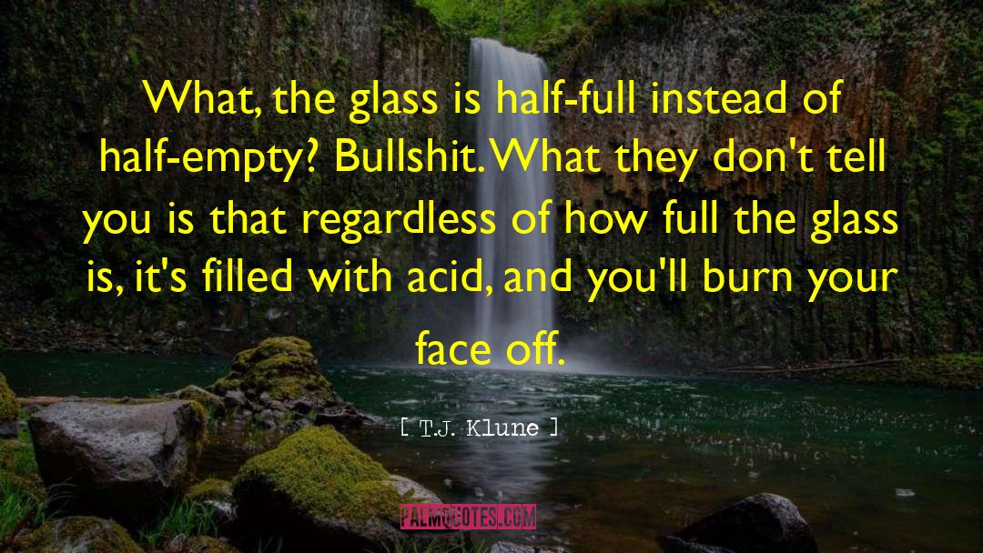 Half Empty quotes by T.J. Klune