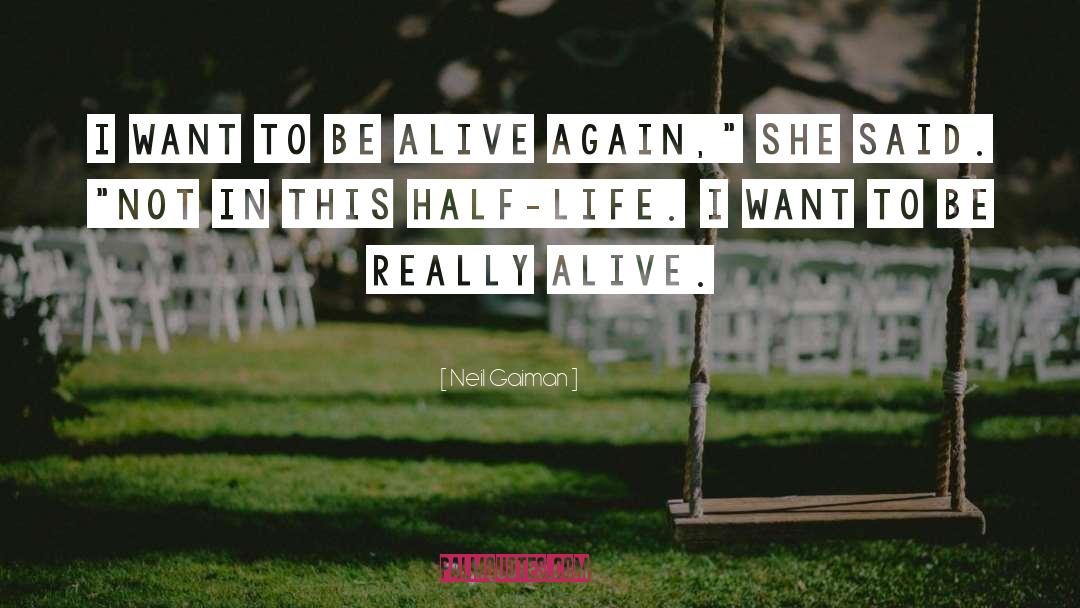 Half Life quotes by Neil Gaiman