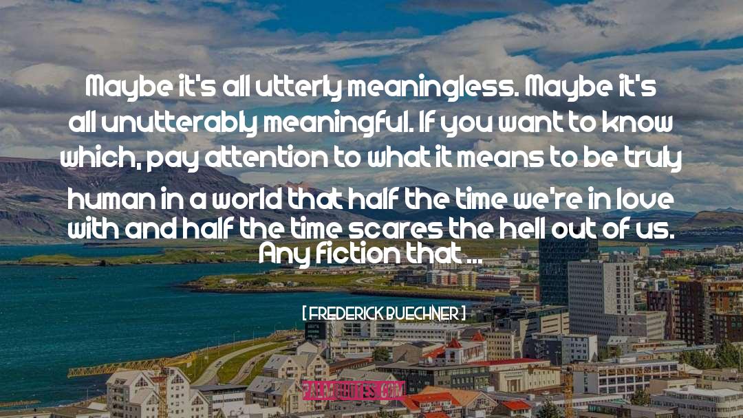 Half Life Vr quotes by Frederick Buechner