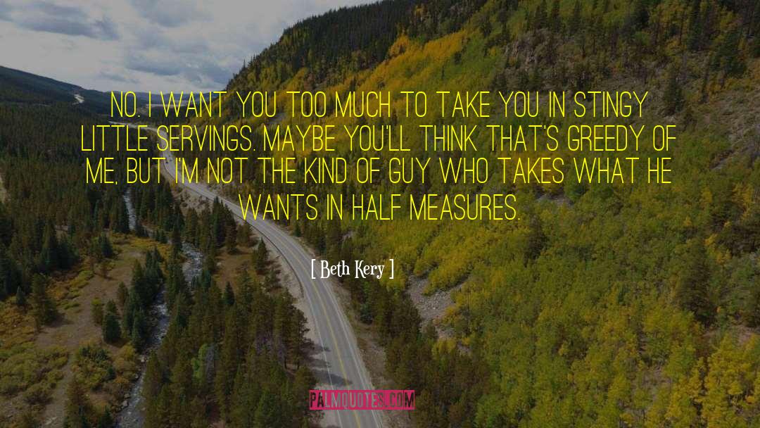 Half Measures quotes by Beth Kery