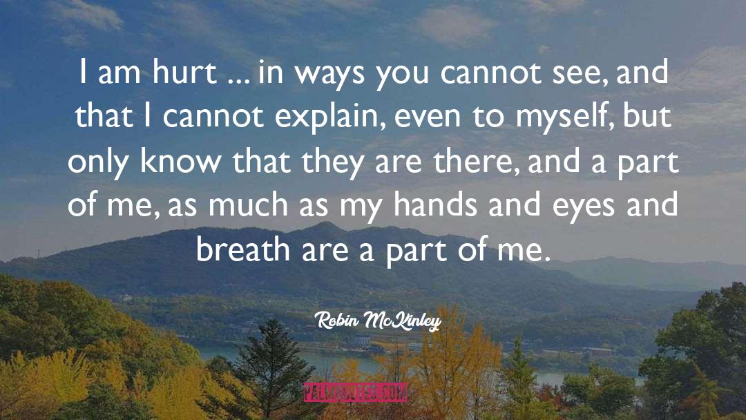 Half Of Me quotes by Robin McKinley