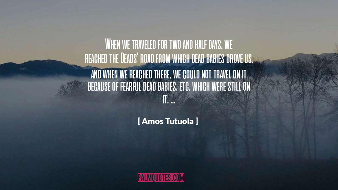 Half quotes by Amos Tutuola