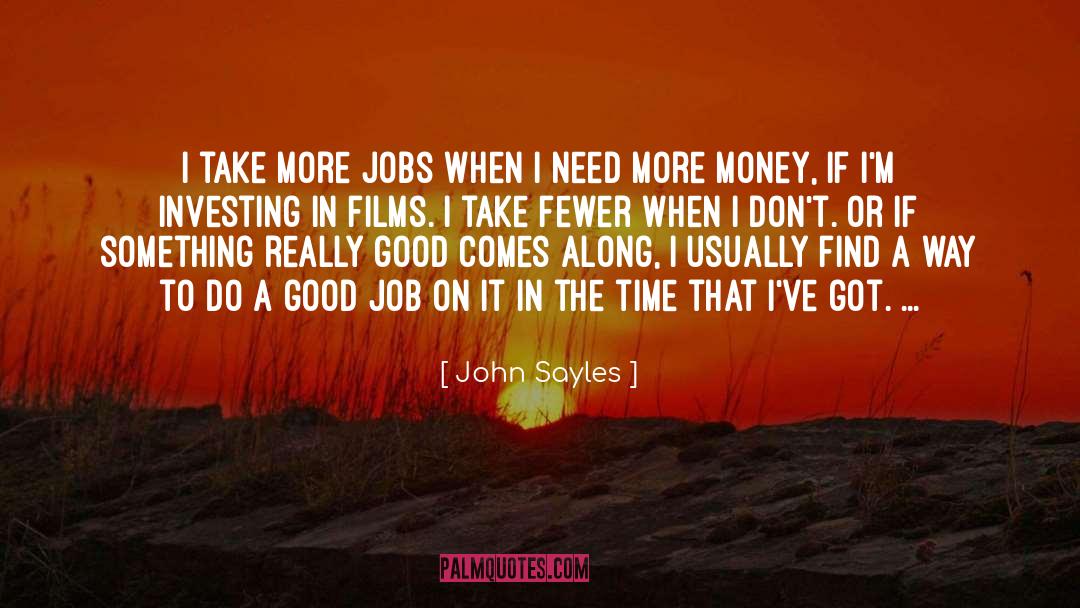 Half Time quotes by John Sayles