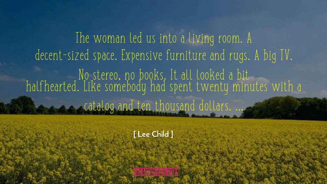 Halfhearted quotes by Lee Child