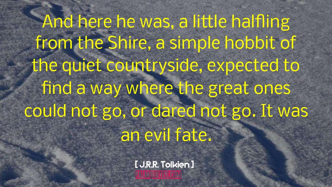 Halfling quotes by J.R.R. Tolkien