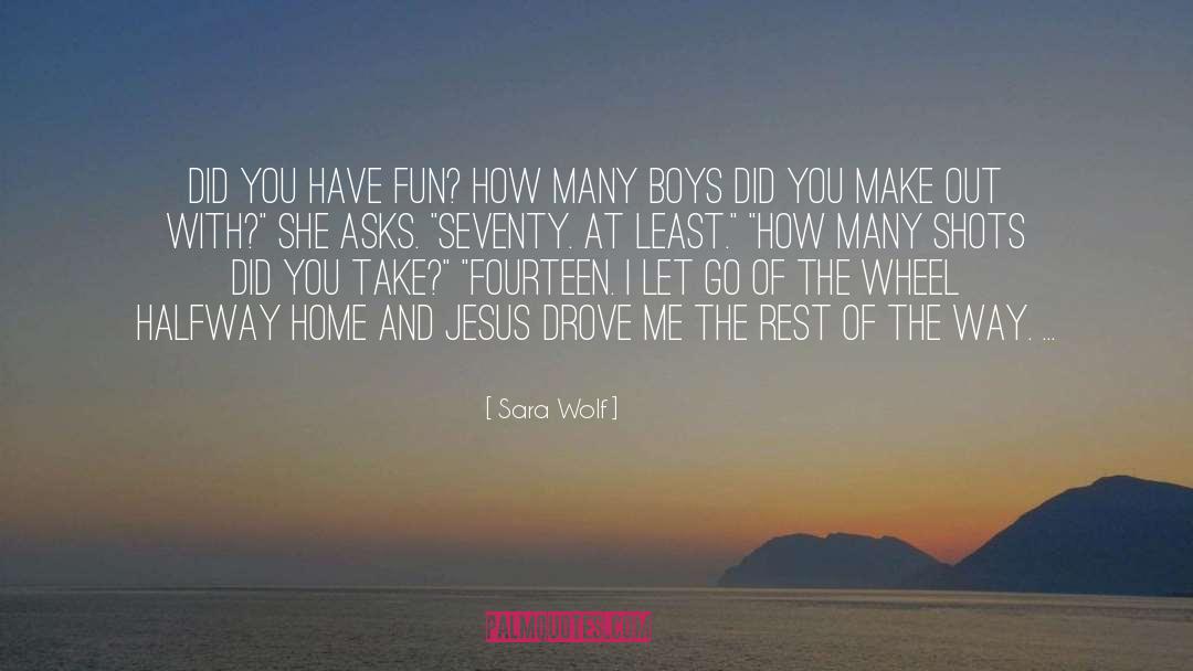 Halfway Home quotes by Sara Wolf