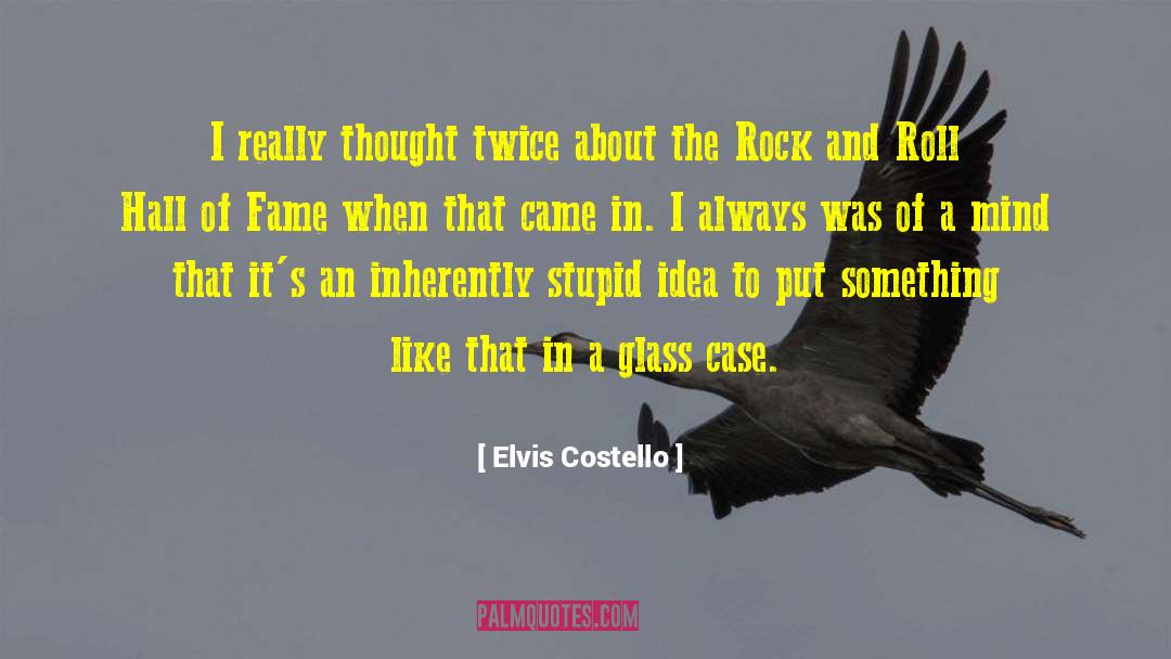 Hall Of Fame quotes by Elvis Costello