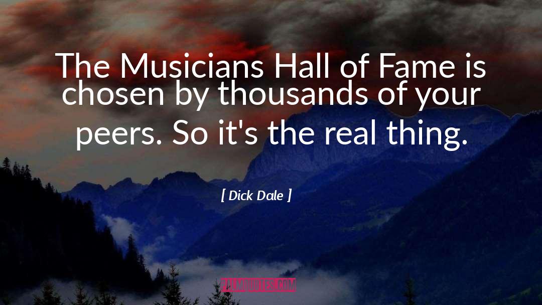 Hall Of Fame quotes by Dick Dale