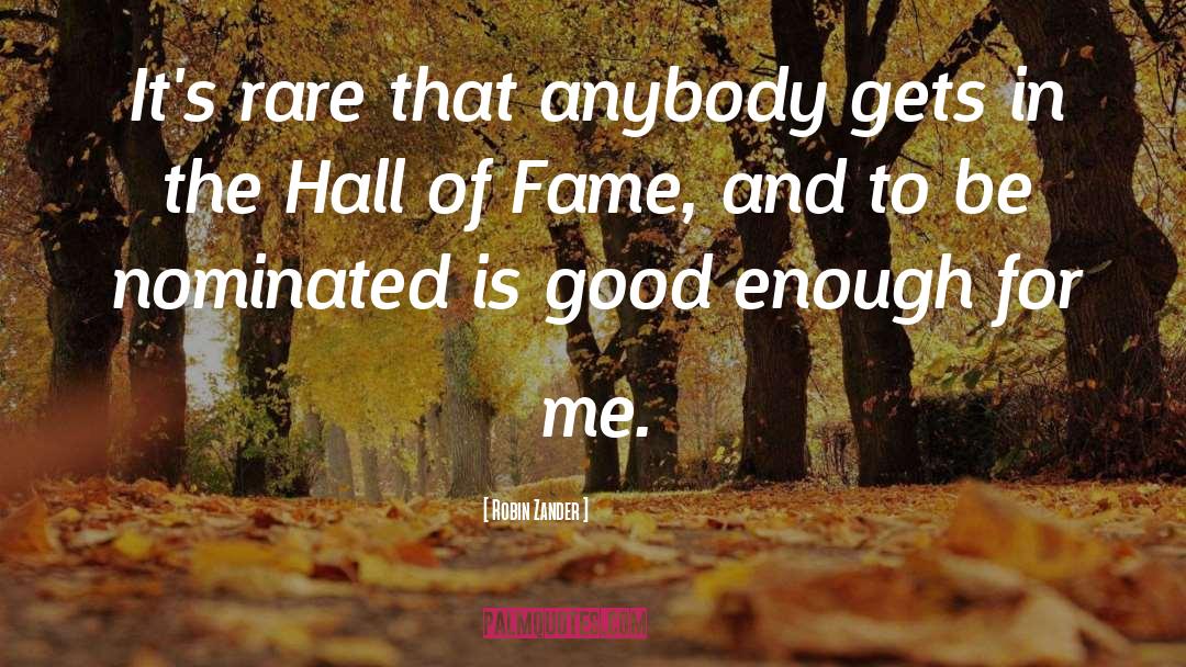 Hall Of Fame quotes by Robin Zander