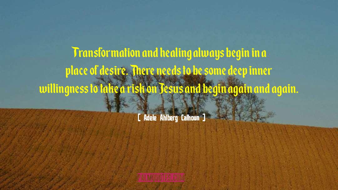 Hallelujah Calhoun quotes by Adele Ahlberg Calhoun