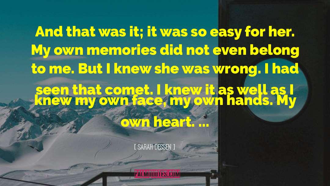 Halley 27s Comet quotes by Sarah Dessen