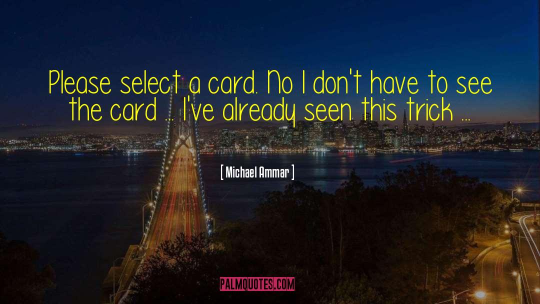 Hallmark Card quotes by Michael Ammar