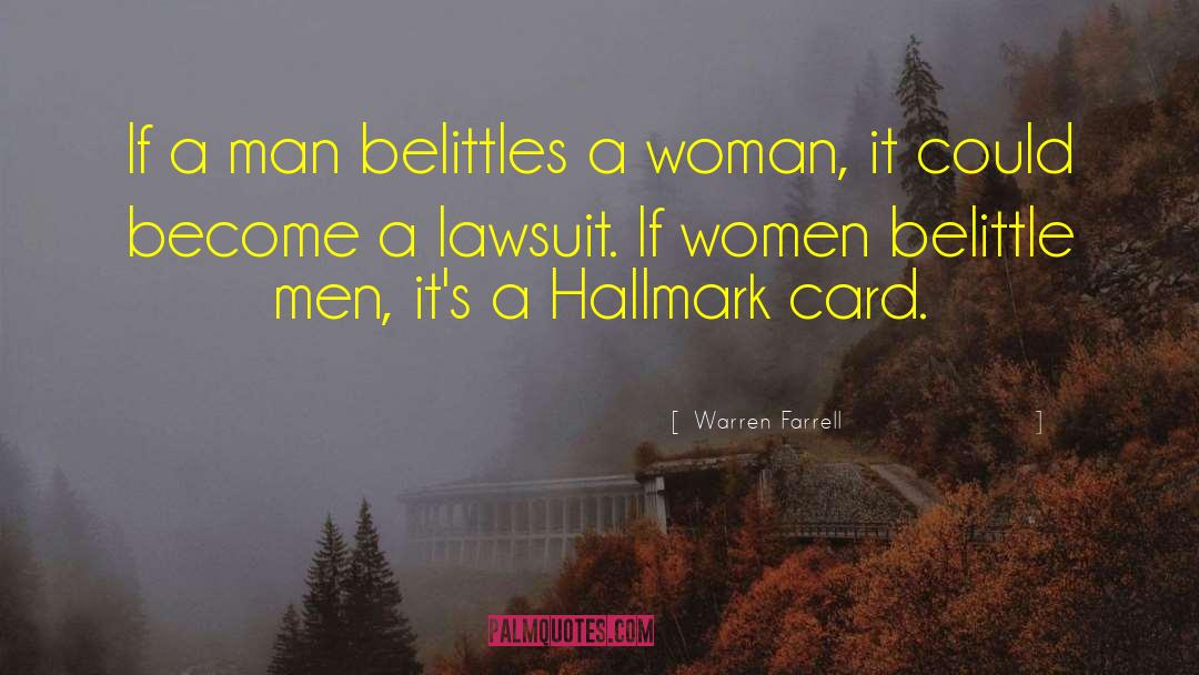 Hallmark Card quotes by Warren Farrell