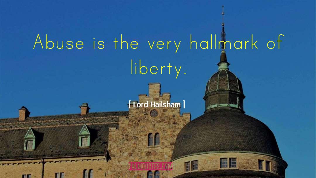 Hallmark quotes by Lord Hailsham