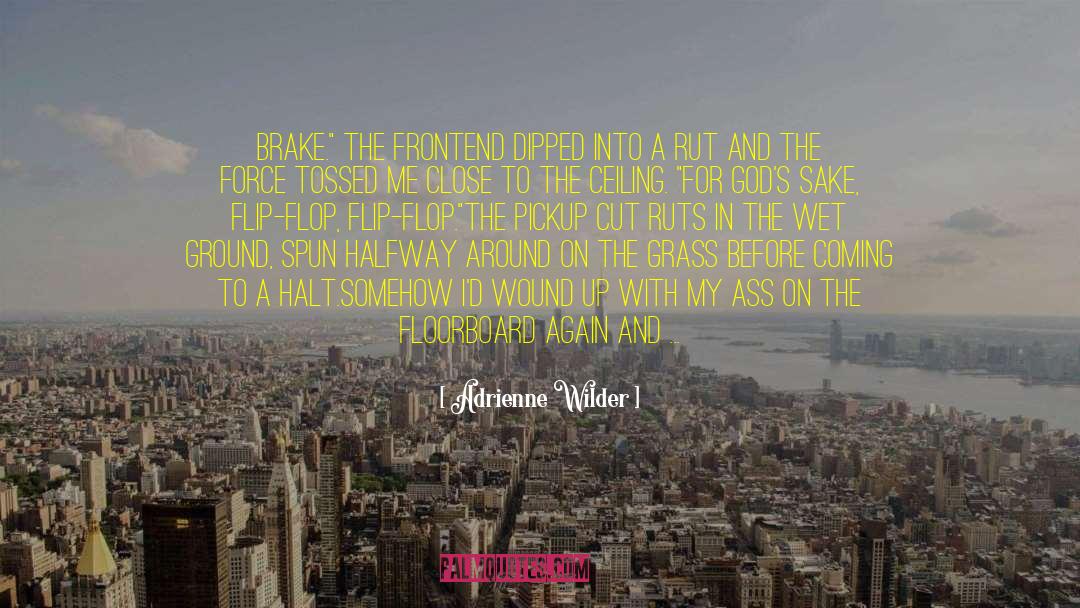 Hallowed Ground quotes by Adrienne Wilder