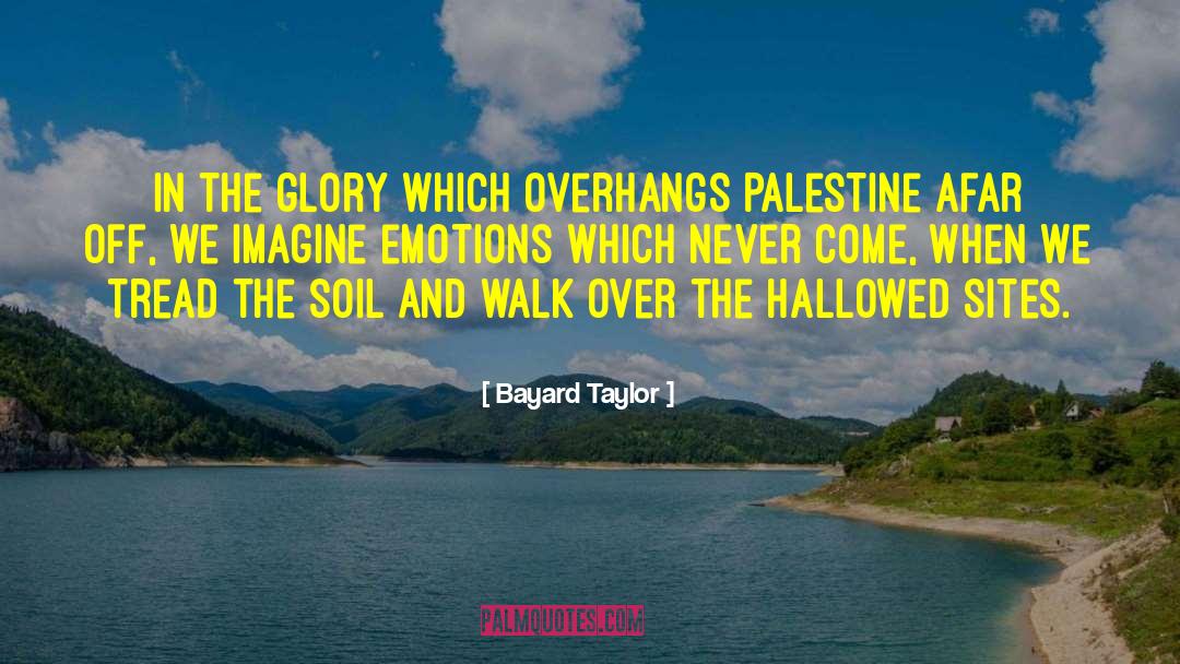 Hallowed quotes by Bayard Taylor