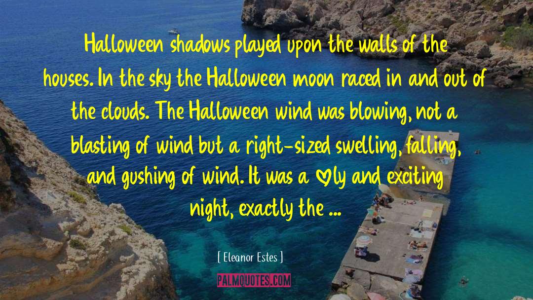 Halloween Boo quotes by Eleanor Estes