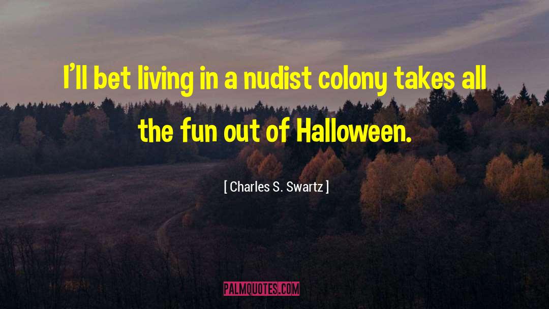 Halloween Boo quotes by Charles S. Swartz