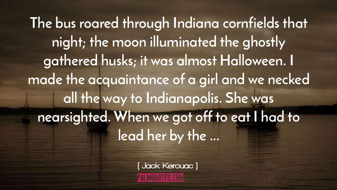 Halloween Candy quotes by Jack Kerouac