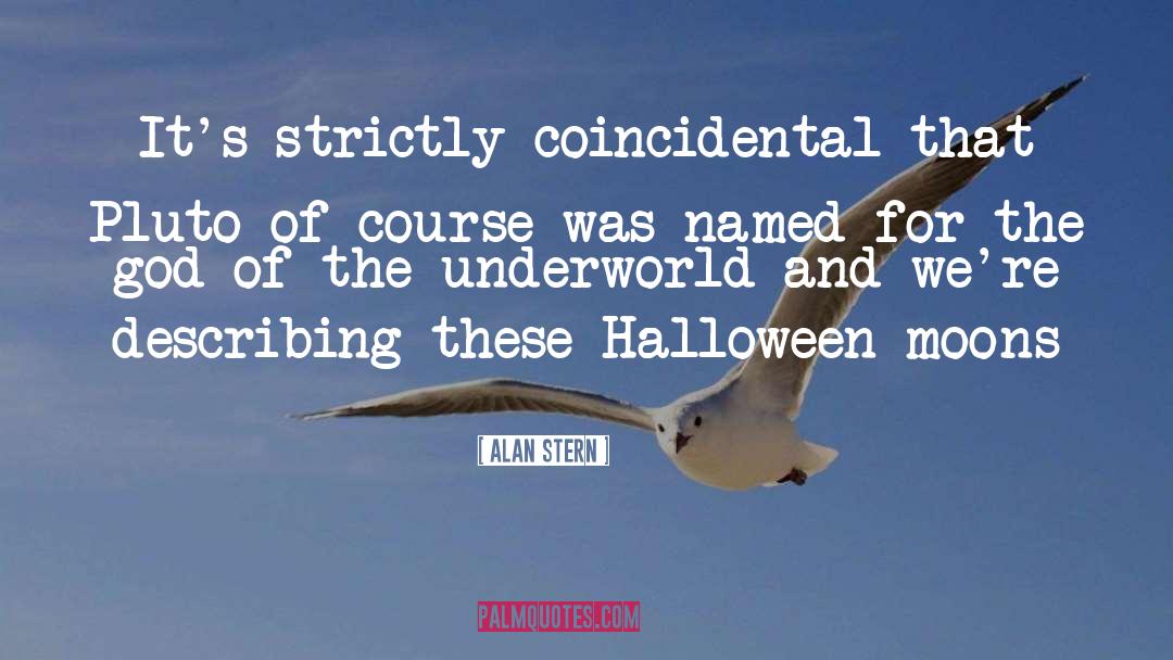 Halloween Hairdressing quotes by Alan Stern