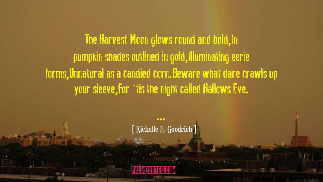 Halloween quotes by Richelle E. Goodrich