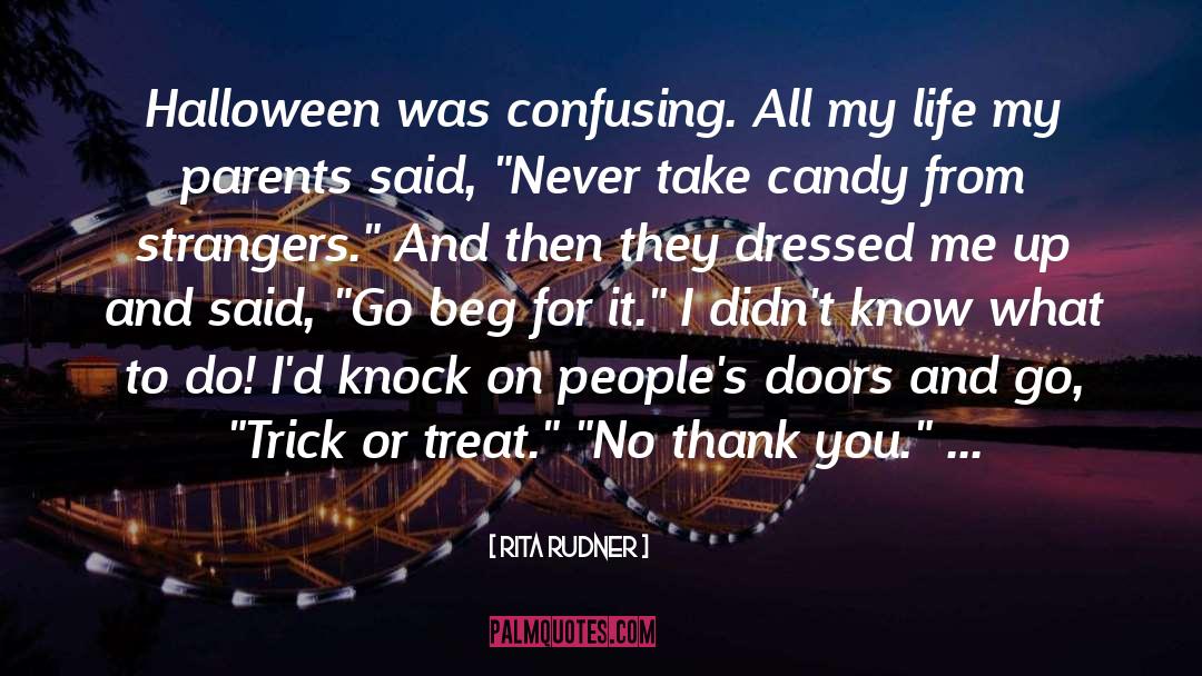Halloween quotes by Rita Rudner