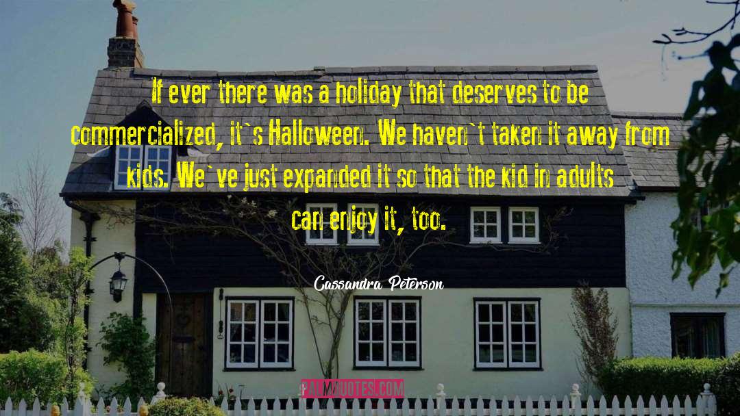 Halloween quotes by Cassandra Peterson