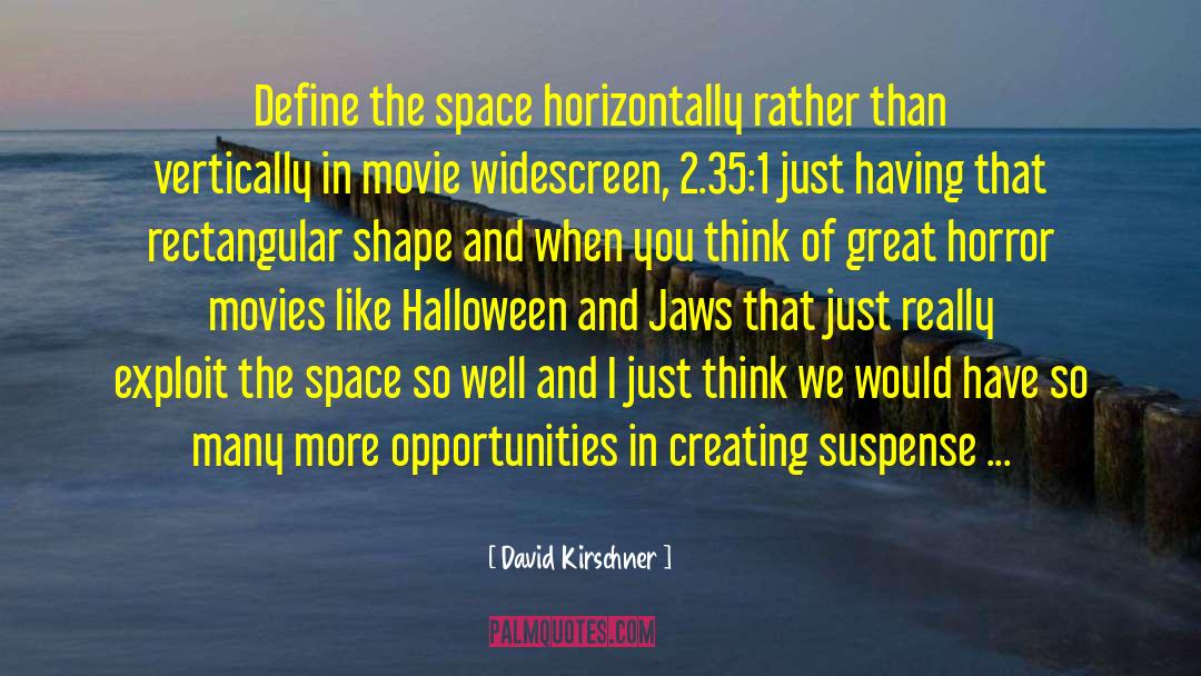 Halloween quotes by David Kirschner