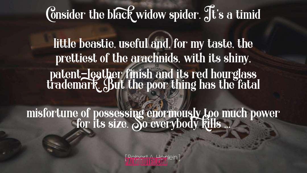 Halloween Spider quotes by Robert A. Heinlein
