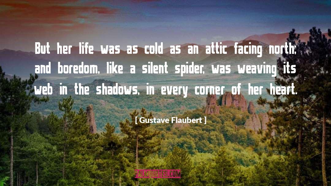 Halloween Spider quotes by Gustave Flaubert