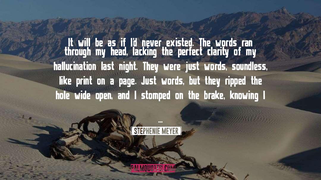 Hallucination quotes by Stephenie Meyer