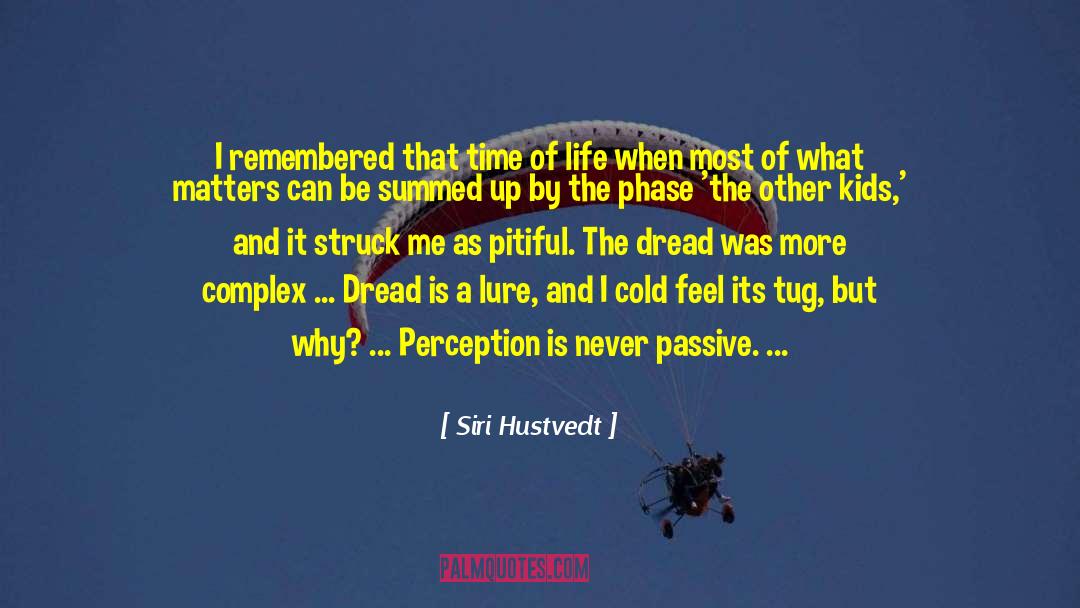 Hallucinatory quotes by Siri Hustvedt