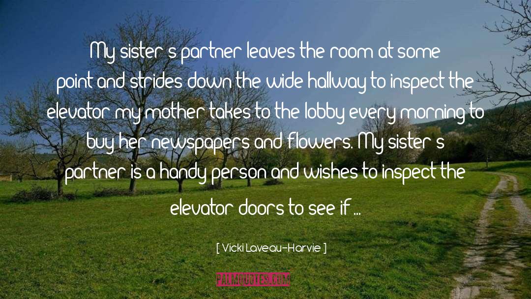 Hallway quotes by Vicki Laveau-Harvie