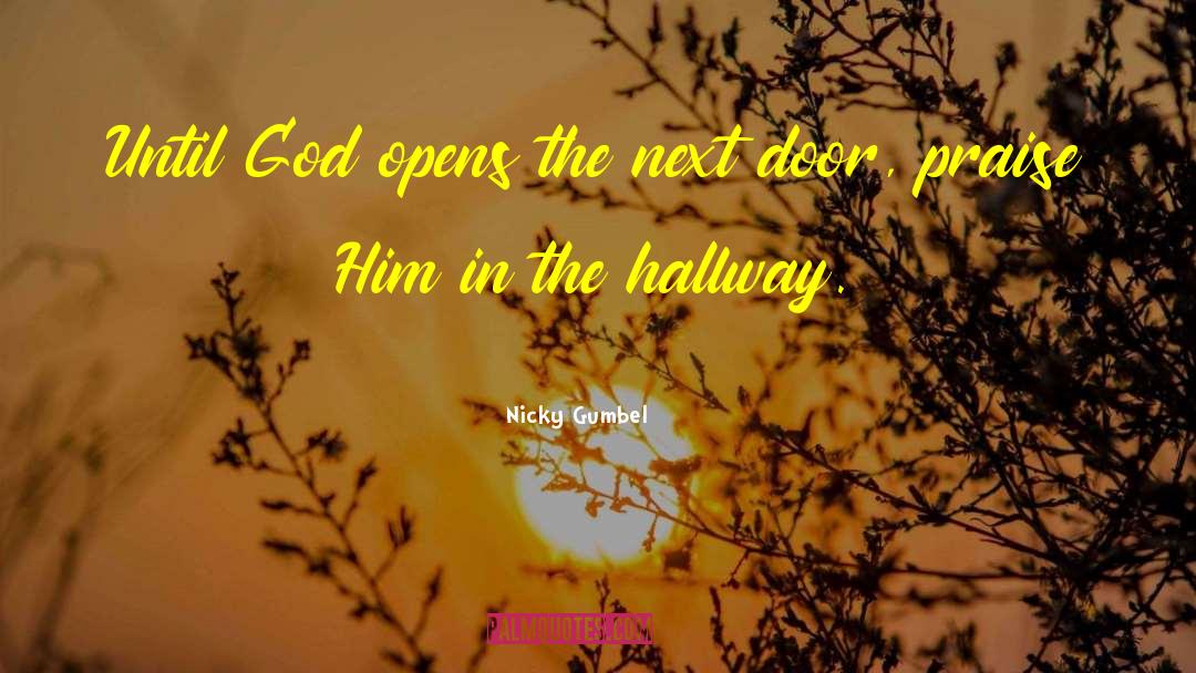 Hallways quotes by Nicky Gumbel