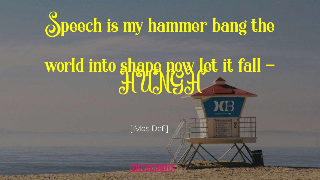 Haloed Def quotes by Mos Def