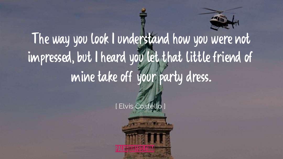 Halston Dresses quotes by Elvis Costello