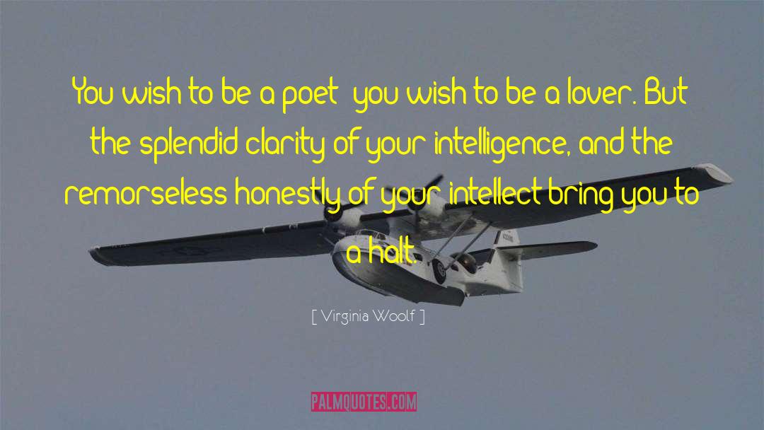 Halt quotes by Virginia Woolf