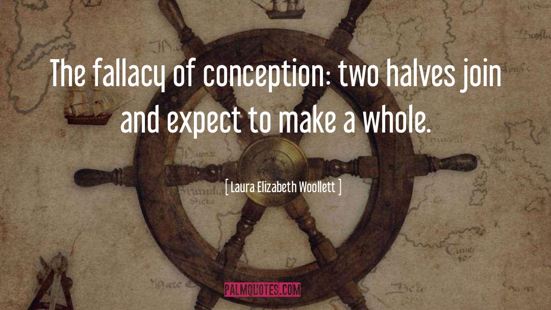 Halves quotes by Laura Elizabeth Woollett