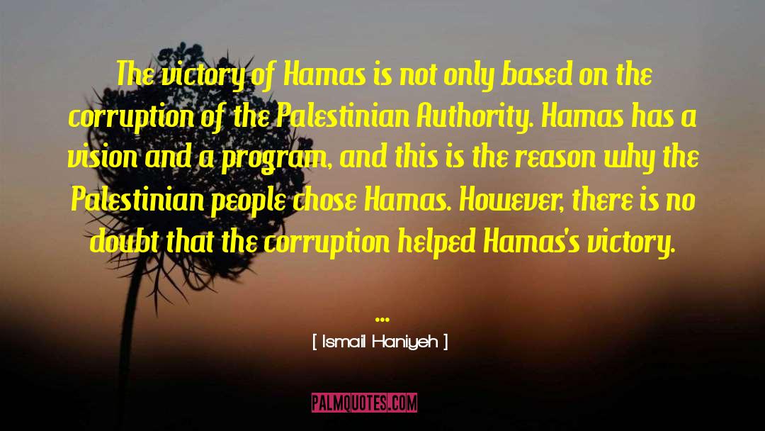 Hamas quotes by Ismail Haniyeh