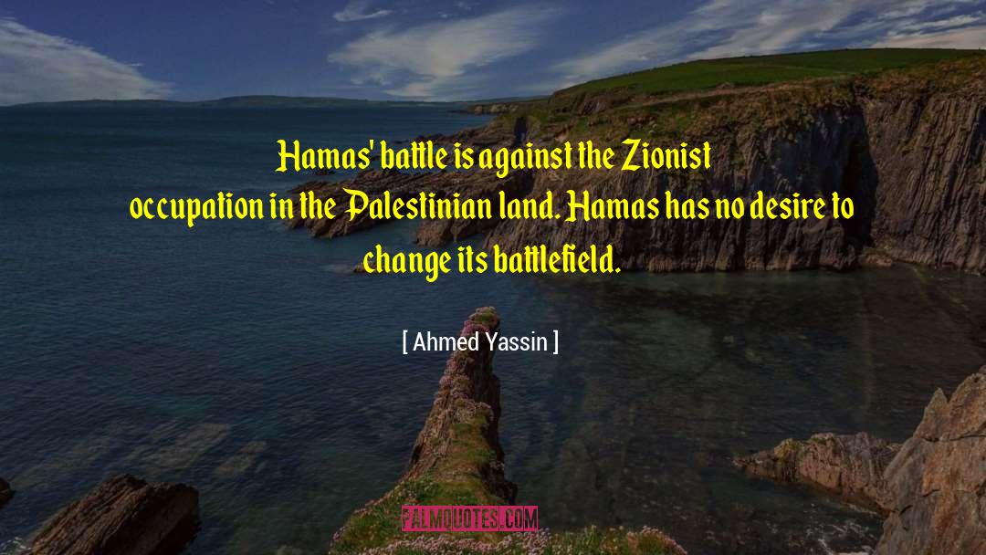 Hamas quotes by Ahmed Yassin