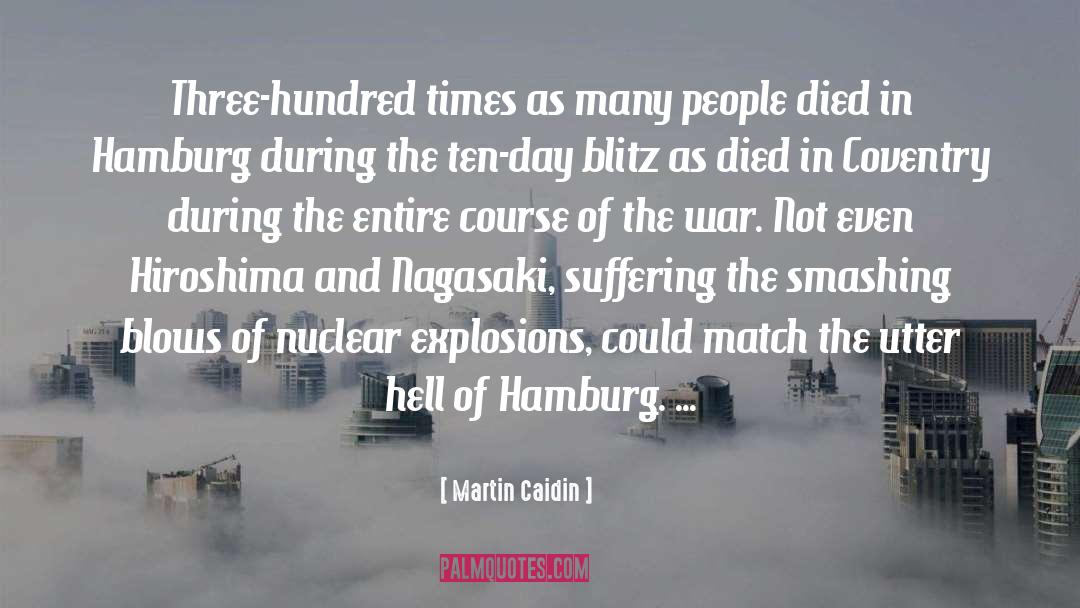 Hamburg Best quotes by Martin Caidin