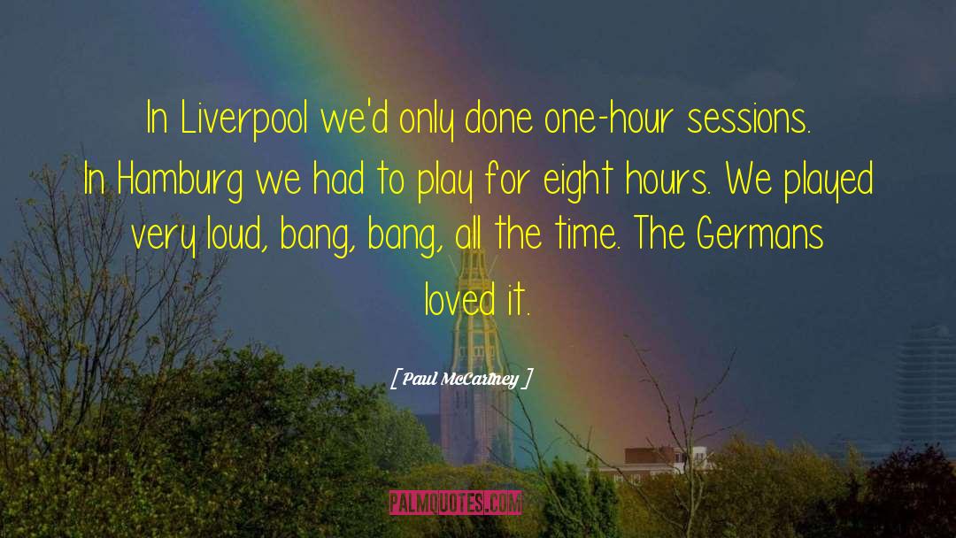 Hamburg quotes by Paul McCartney