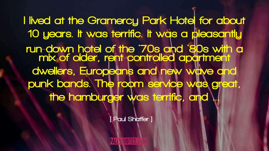 Hamburger quotes by Paul Shaffer