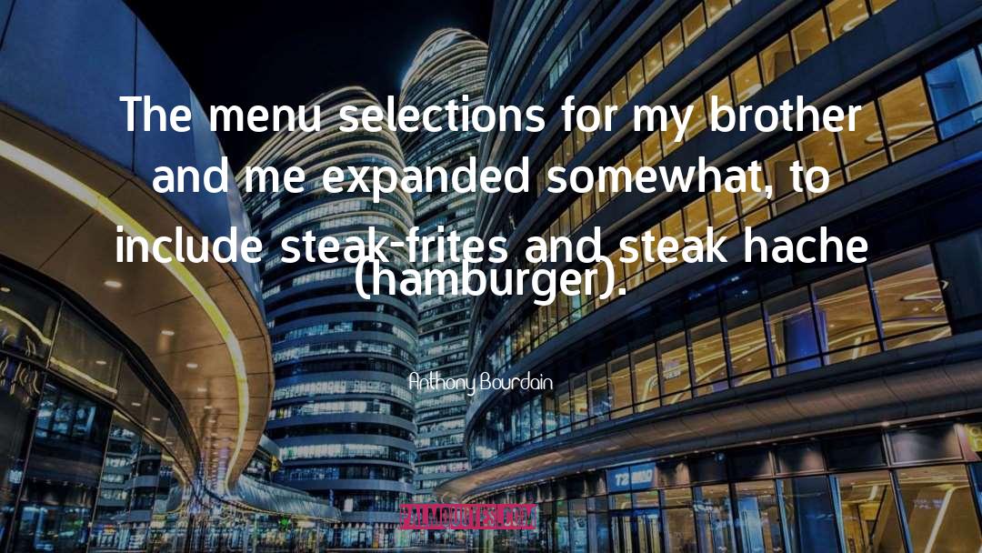 Hamburger quotes by Anthony Bourdain